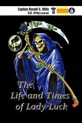 The Life and Times of Lady Luck by Mills, Ronald