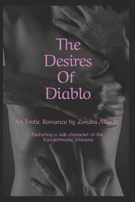 The Desires of Diablo: Book Eight in The Vanderbrooke Universe by Allison, Zondra