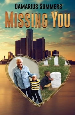 Missing You by Summers, Damarius
