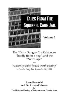 Tales From the Squirrel Cage Jail Volume 2 by Roenfeld, Ryan