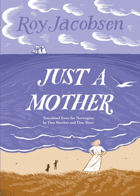 Just a Mother by Jacobsen, Roy