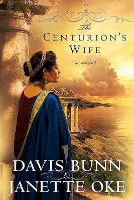 The Centurion's Wife by Oke, Janette
