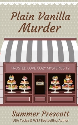 Plain Vanilla Murder by Prescott, Summer