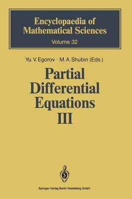 Partial Differential Equations III: The Cauchy Problem. Qualitative Theory of Partial Differential Equations by Egorov, Youri