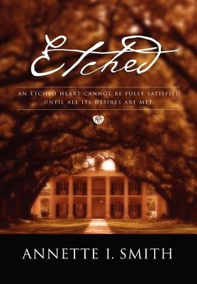 Etched by Smith, Annette Ione