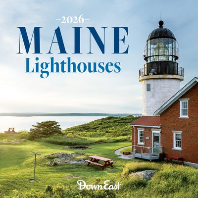 2026 Maine Lighthouses Wall Calendar by Down East Magazine
