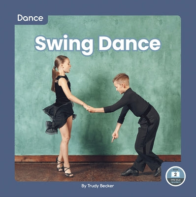 Swing Dance by Becker, Trudy