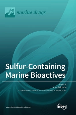 Sulfur-Containing Marine Bioactives by Palumbo, Anna