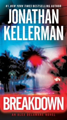 Breakdown by Kellerman, Jonathan