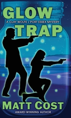 Glow Trap by Cost, Matt