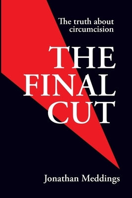The Final Cut by Meddings, Jonathan I.