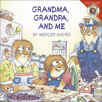 Grandma, Grandpa, and Me by Mayer, Mercer