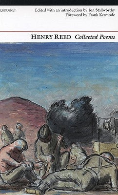 Henry Reed: Collected Poems by Reed, Henry