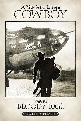 A Year In the Life of A Cowboy by RoAne, Owen D.