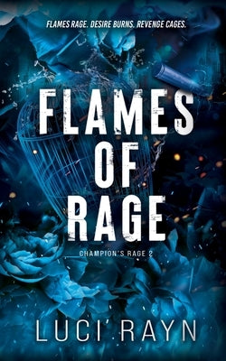 Flames of Rage by Rayn, Luci