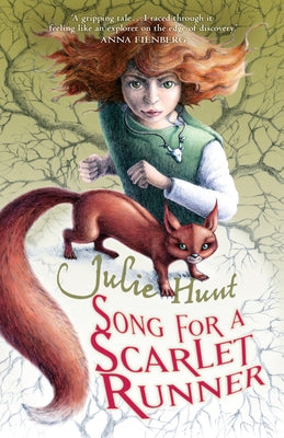 Song for a Scarlet Runner by Hunt, Julie