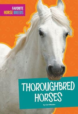 Thoroughbred Horses by Meister, Carl