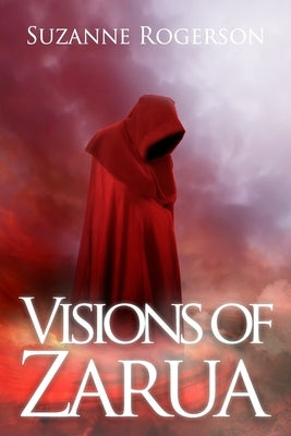 Visions of Zarua by Rogerson, Suzanne