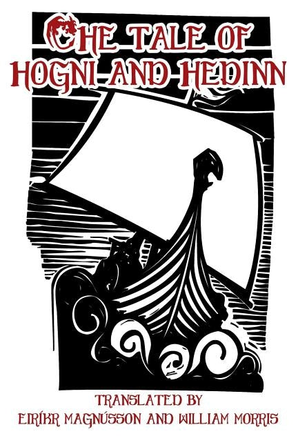 The Tale of Hogni and Hedinn by Magnusson, Eirikr