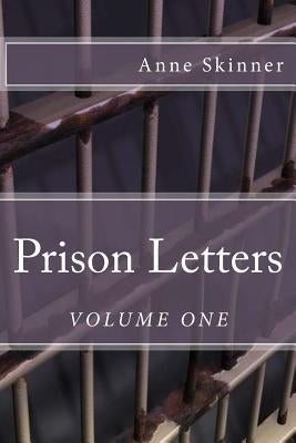Prison Letters by Skinner, Anne