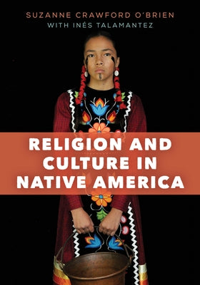 Religion and Culture in Native America by Crawford O'Brien, Suzanne