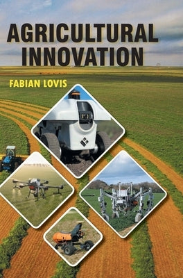 Agricultural Innovation by Lovis, Fabian
