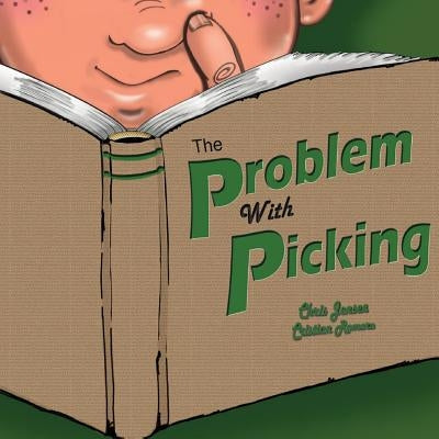 The Problem With Picking by Romero, Cristian