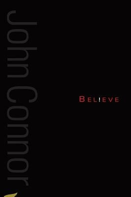 Believe: A collection of poetry from John F Connor by Murphy, Paula Ann