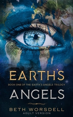 Earth's Angels: Adult Version by Worsdell, Beth
