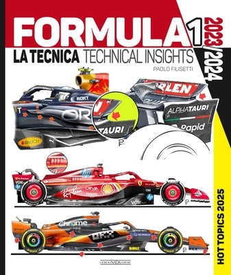 Formula 1 2023-2024: Technical Insights by Filisetti, Paolo