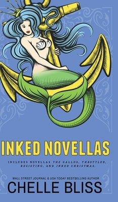 Inked Novellas by Bliss, Chelle