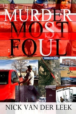 Murder Most Foul by Van Der Leek, Nick