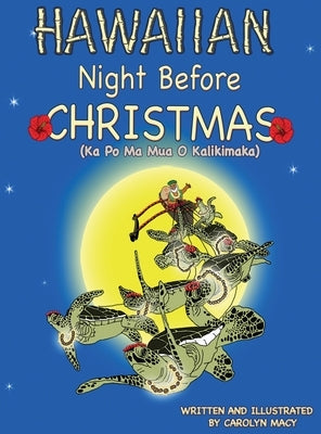 Hawaiian Night Before Christmas (Night Before Christmas Series) by Macy, Carolyn