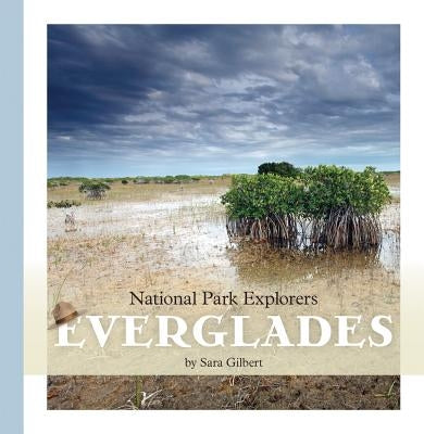 Everglades by Gilbert, Sara