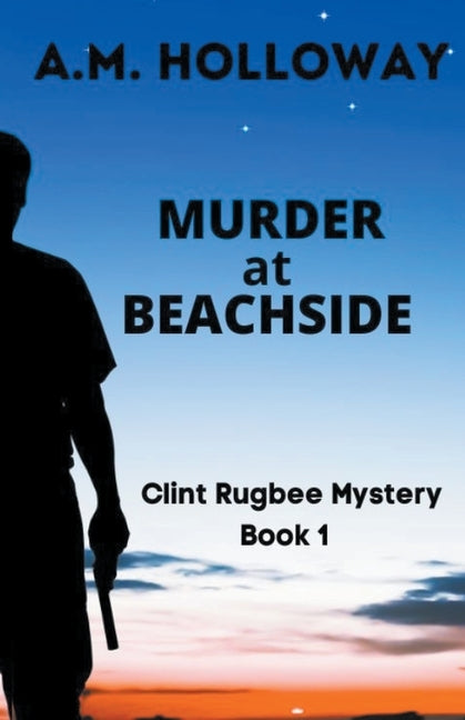 Murder at Beachside by Holloway, A. M.