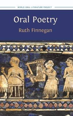 Oral Poetry by Finnegan, Ruth