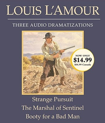 Strange Pursuit/The Marshal of Sentinel/Booty for a Bad Man by L'Amour, Louis