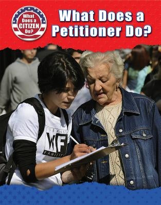 What Does a Petitioner Do? by Santos, Rita