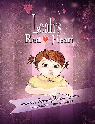 Leah's Red Heart by Rounce, Rebekah Barlow