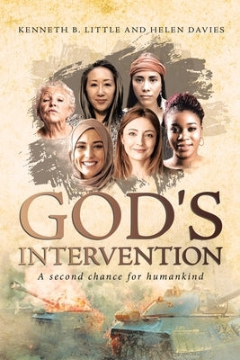 God's Intervention: A Second Chance for Humankind by Little, Kenneth B.