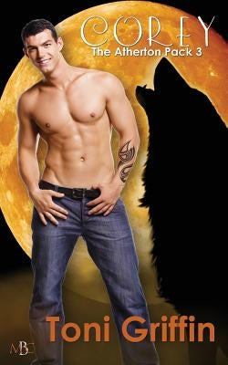 Corey: The Atherton Pack, Book 3 by Williams, Erika O.