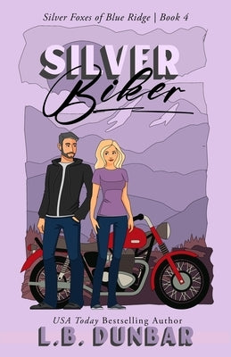 Silver Biker by Dunbar, L. B.