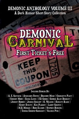 Demonic Carnival: First Ticket's Free by Publications, 4. Horsemen