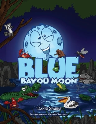 Blue Bayou Moon by Sparks, Danni