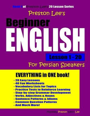 Preston Lee's Beginner English Lesson 1 - 20 For Persian Speakers by Preston, Matthew