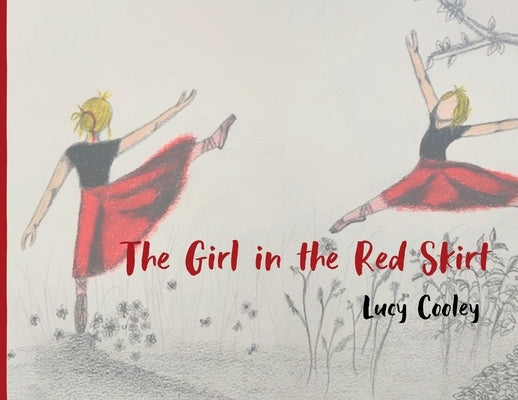 The Girl in the Red Skirt by Cooley, Lucy