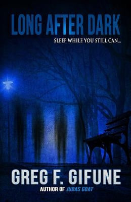 Long After Dark by Gifune, Greg F.