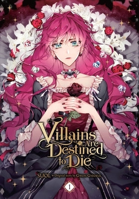 Villains Are Destined to Die, Vol. 1 by Suol