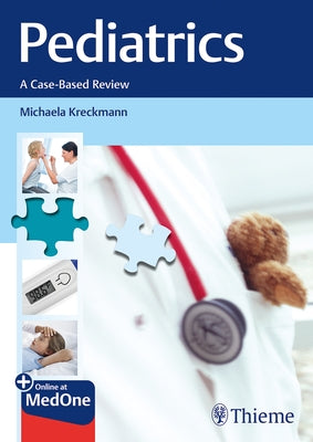 Pediatrics: A Case-Based Review by Kreckmann, Michaela