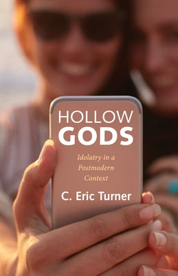 Hollow Gods by Turner, C. Eric